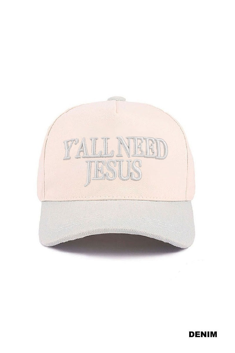 "Y'all Need Jesus" Hat